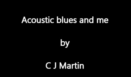 Acoustic blues and me